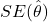 SE(\hat{\theta})