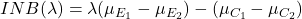  INB(\lambda) = \lambda (\mu_{E_1} - \mu_{E_2}) - (\mu_{C_1} - \mu_{C_2}) 