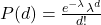  P(d) = \frac{e^{-\lambda} \lambda^d}{d!} 