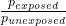  \frac{p_{exposed}}{p_{unexposed}} 