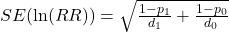  SE(\ln(RR)) = \sqrt{ \frac{1 - p_1}{d_1} + \frac{1 - p_0}{d_0} } 