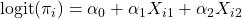  \text{logit}(\pi_i) = \alpha_0 + \alpha_1 X_{i1} + \alpha_2 X_{i2} 